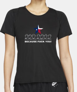 Evil Te𝕏an Mrs Evil Because Fuck You Texas T-Shirt2