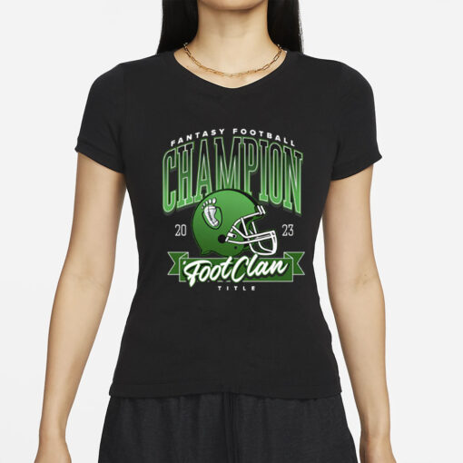 Fantasy Football Champion 2023 Footclan Title T-Shirts