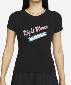 Feels So Good Night Moves T-Shirts