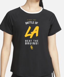 Fight On Battle Of La Beat The Bruins T-Shirt4