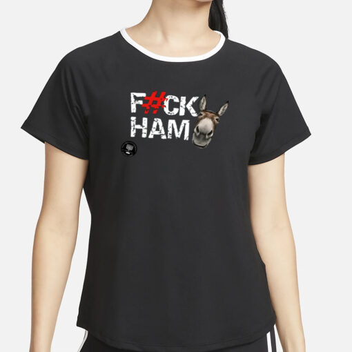 Fuck Ham-Ass T-Shirt2