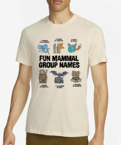 Fun Mammal Group Names T-Shirt4