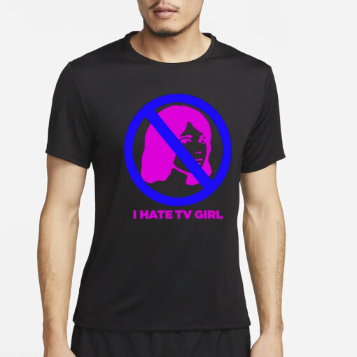 I Hate Tv Girl T-Shirt4