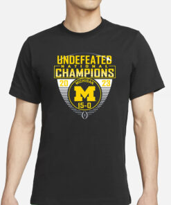 Michigan National Championship Undefeated 15-0 T-Shirt