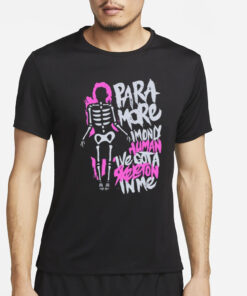 Paramore I'm Only Human I've Got A Skeleton In Me T-Shirt4