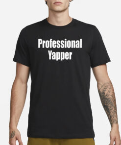 Professional Yapper Classic T-Shirt