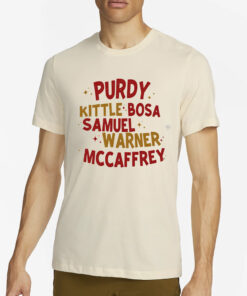 Purdy Kittle Bosa Samuel Warner Mccaffrey T-Shirt4