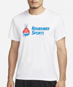 Remember Sports Paint Bucket T-Shirts