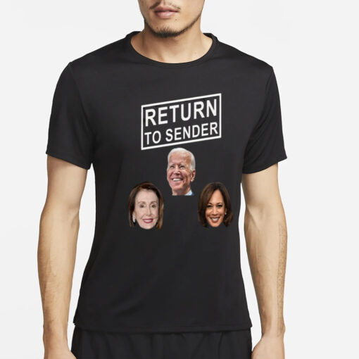 Return To Sender Joe Biden Kamala Harris Hillary Clinton T-Shirt2