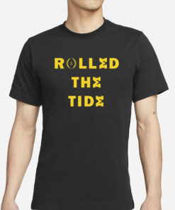 Rolled the Tide Michigan beat Alabama T-Shirts