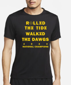 Rolled the Tide Walked the Dawgs Michigan CFP National Championship T Shirt4