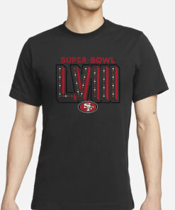 San Francisco 49ers Fanatics Branded Super Bowl Lviii Local Team T Shirts