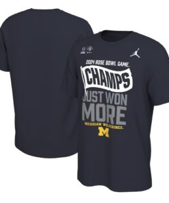 Wolverines Rose Bowl Champions Just Won More T-Shirt