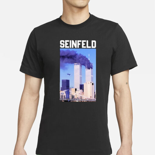 Seinfeld September 11 Attacks 9 11 Images T-Shirts