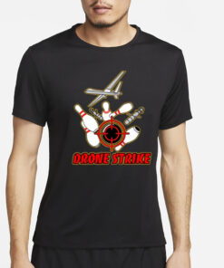 Shitheadsteve Drone Strike T-Shirt2