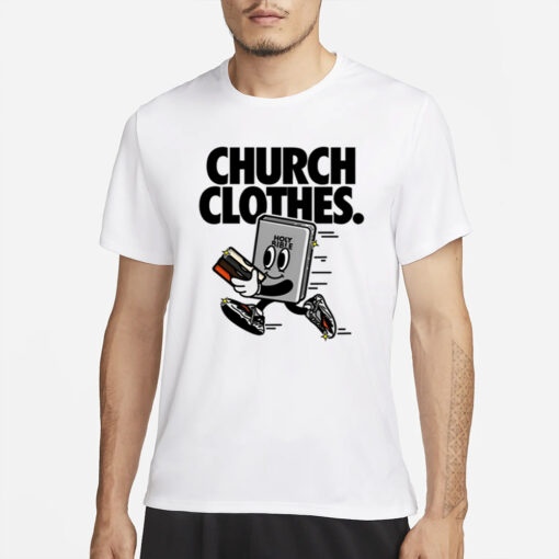 Signed Church Clothes Bible T-Shirts