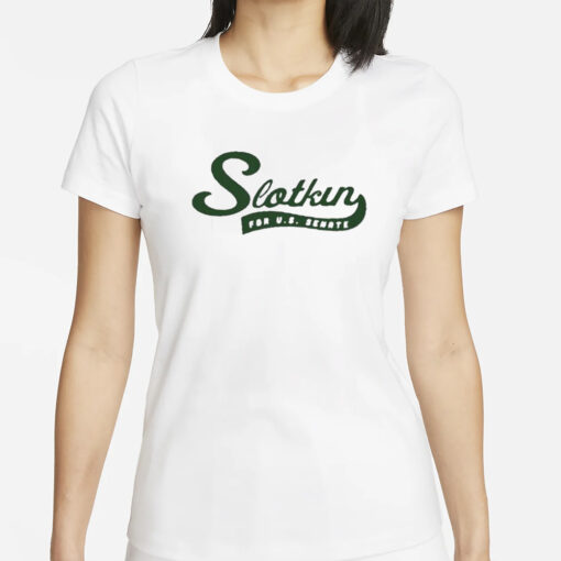 Slotkin For Us Senate T-Shirt