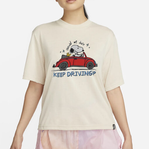 Snoopy X Harry Should We Just Keep Driving Snoopy T-Shirt4