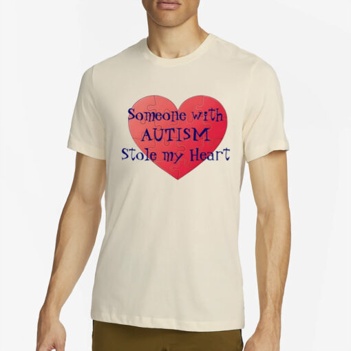 Someone With Autism Stole My Heart T-Shirt4