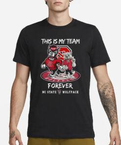 State Wolfpack This Is My Team Forever T-Shirt3State Wolfpack This Is My Team Forever T-Shirt3