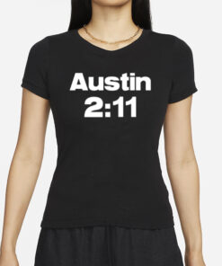 Steve Austin Austin 211 T-Shirts