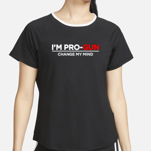 Steven Crowder Wearing I'm Pro-Gun Change My Mind T-Shirt2