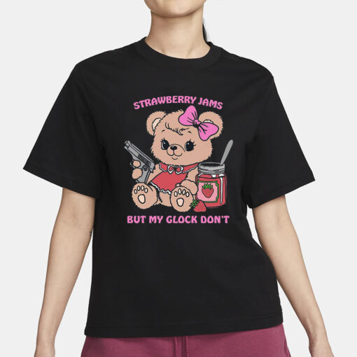 Strawberry Jams But My Glock Doesn’t T-Shirt3