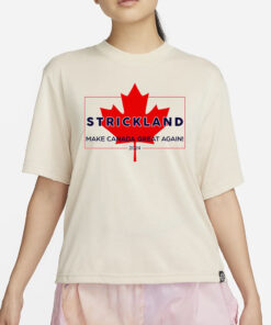 Strickland Make Canada Great Again 2024 Sean Strickland T-Shirt2