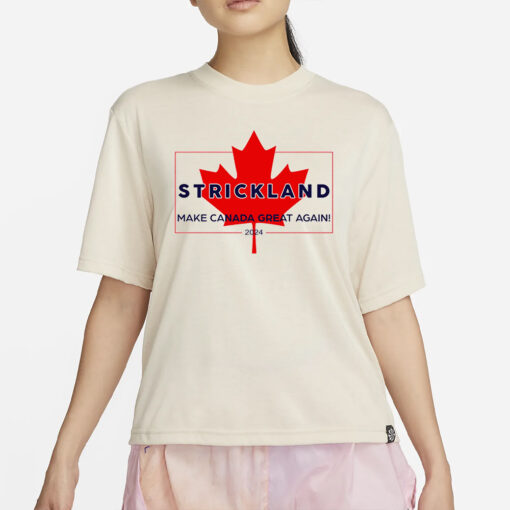 Strickland Make Canada Great Again 2024 Sean Strickland T-Shirt2