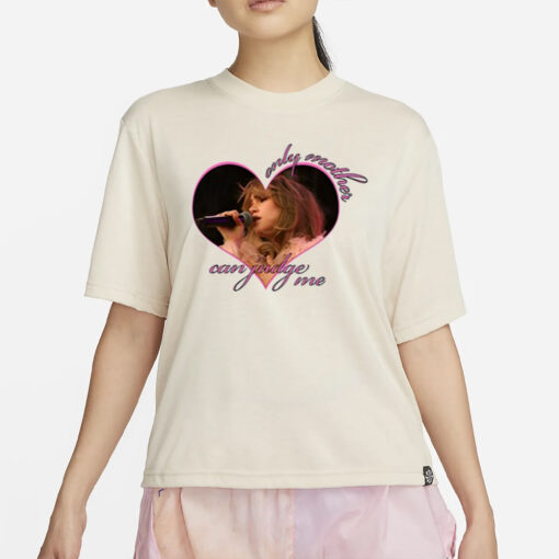 Sukiwaterhouse Only Mother Can Judge Me T-Shirt4