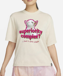 Superiority Complex I Find It Quite Simple Baby Goat Meme T-Shirt4