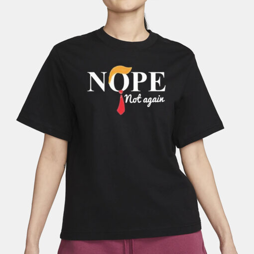 Taylor Swift Nope Not Again Shirt1