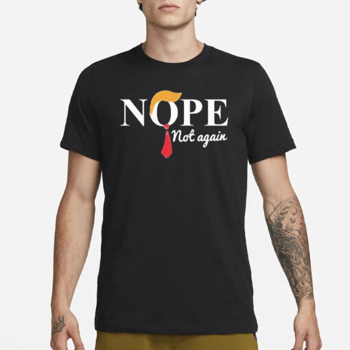 Taylor Swift Nope Not Again Shirt3