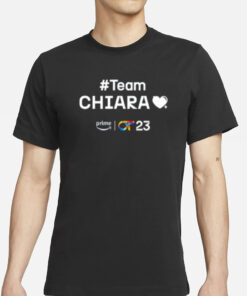 #Teamchiara Camiseta T-Shirts