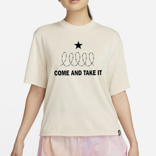 Ted Cruz Come And Take It Texas Border T-Shirt2