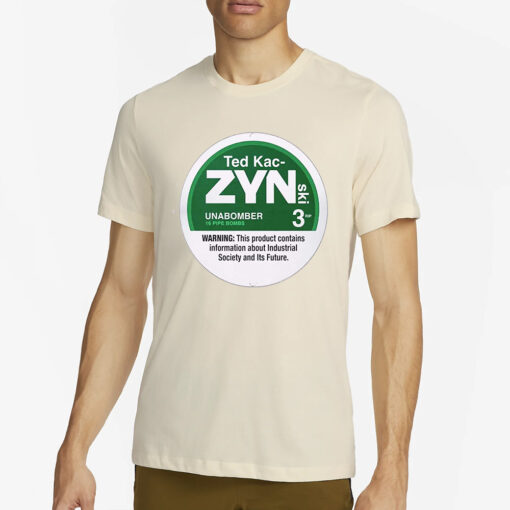 Ted Kac-Zynski T-Shirt2