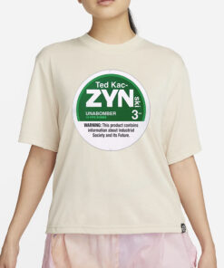 Ted Kac-Zynski T-Shirt4