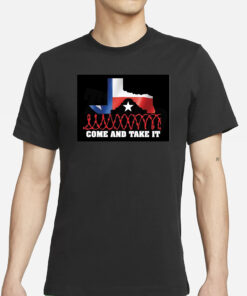 Texas And Take It Shirt