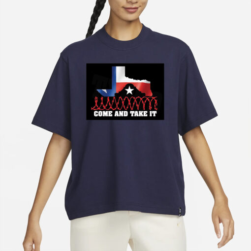 Texas And Take It T-Shirt