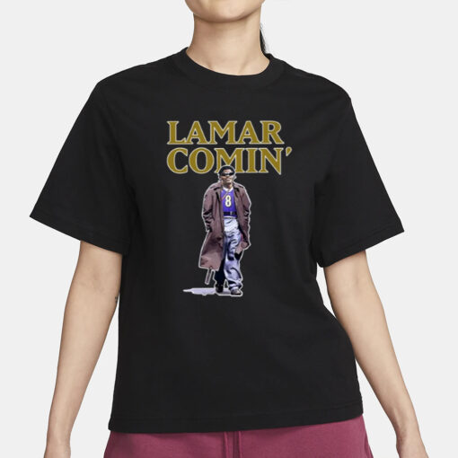 The Hottest Lamar Lamar Comin' T-Shirt1