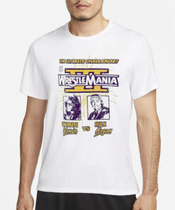 The ultimate challenge WrestleMania VI Ultimate Warrior vs. Hulk Hogan T-Shirt