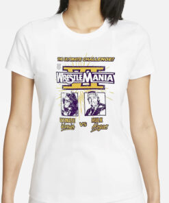 The ultimate challenge WrestleMania VI Ultimate Warrior vs. Hulk Hogan T-Shirts