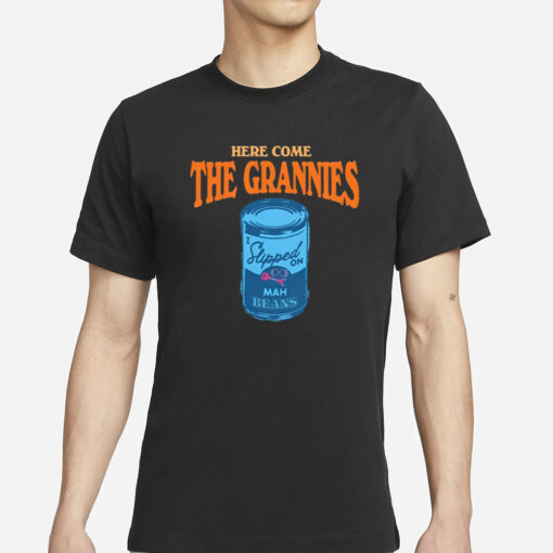 Thelostbros Here Come The Grannies Mah Beans T-Shirt