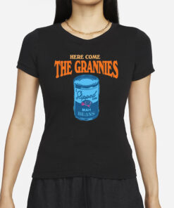 Thelostbros Here Come The Grannies Mah Beans T-Shirts