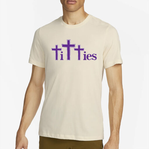 Titties T-Shirt4