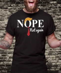 Tom Hanks Nope Not Again T-Shirts