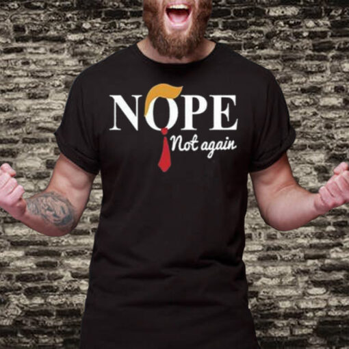 Tom Hanks Nope Not Again T-Shirts