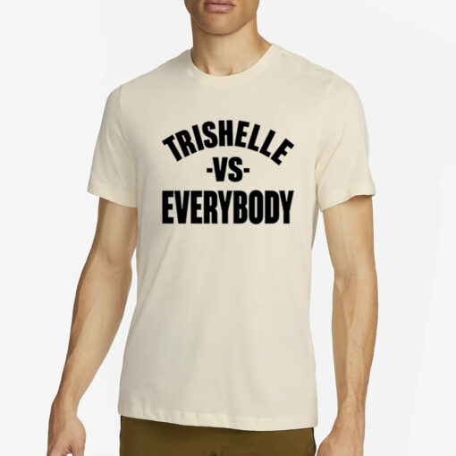 Trishelle Vs Everybody T-Shirt2