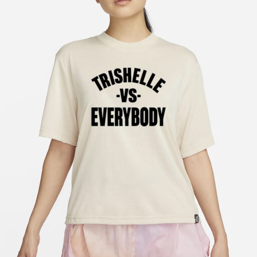 Trishelle Vs Everybody T-Shirt4