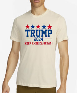 Trump 2024 Keep America Great T-Shirt2